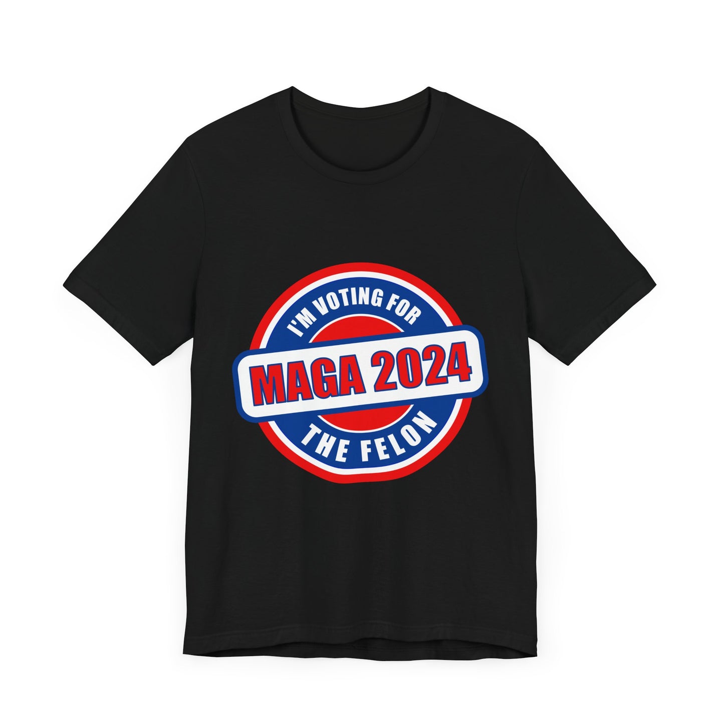 I'm Voting for the Felon Mega 2024 Unisex Jersey Short Sleeve Tee