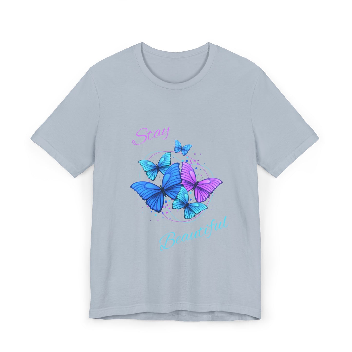Stay Beautiful Unisex Jersey Short Sleeve Tee
