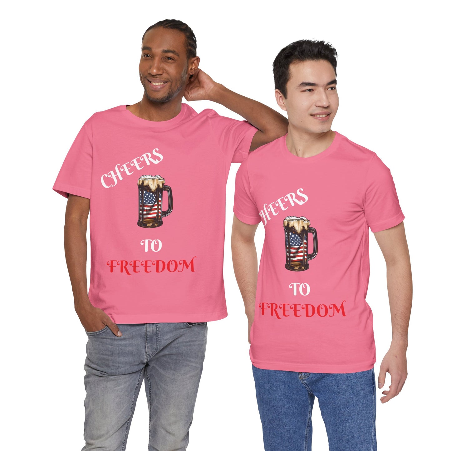 Cheers to Freedom Unisex Jersey Short Sleeve Tee