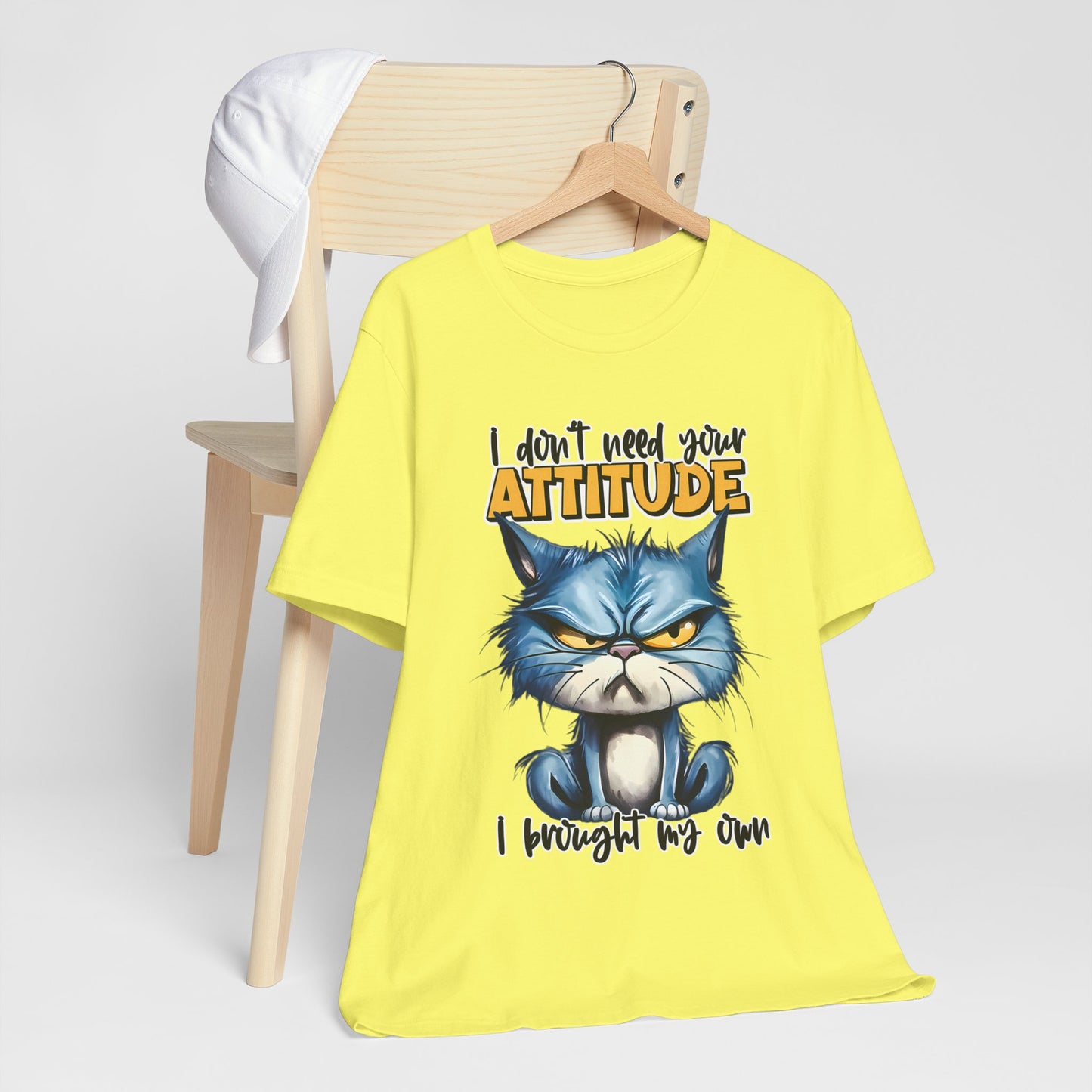 I Don't Need Your Attitude, I Brought My Own Unisex Jersey Short Sleeve Tee