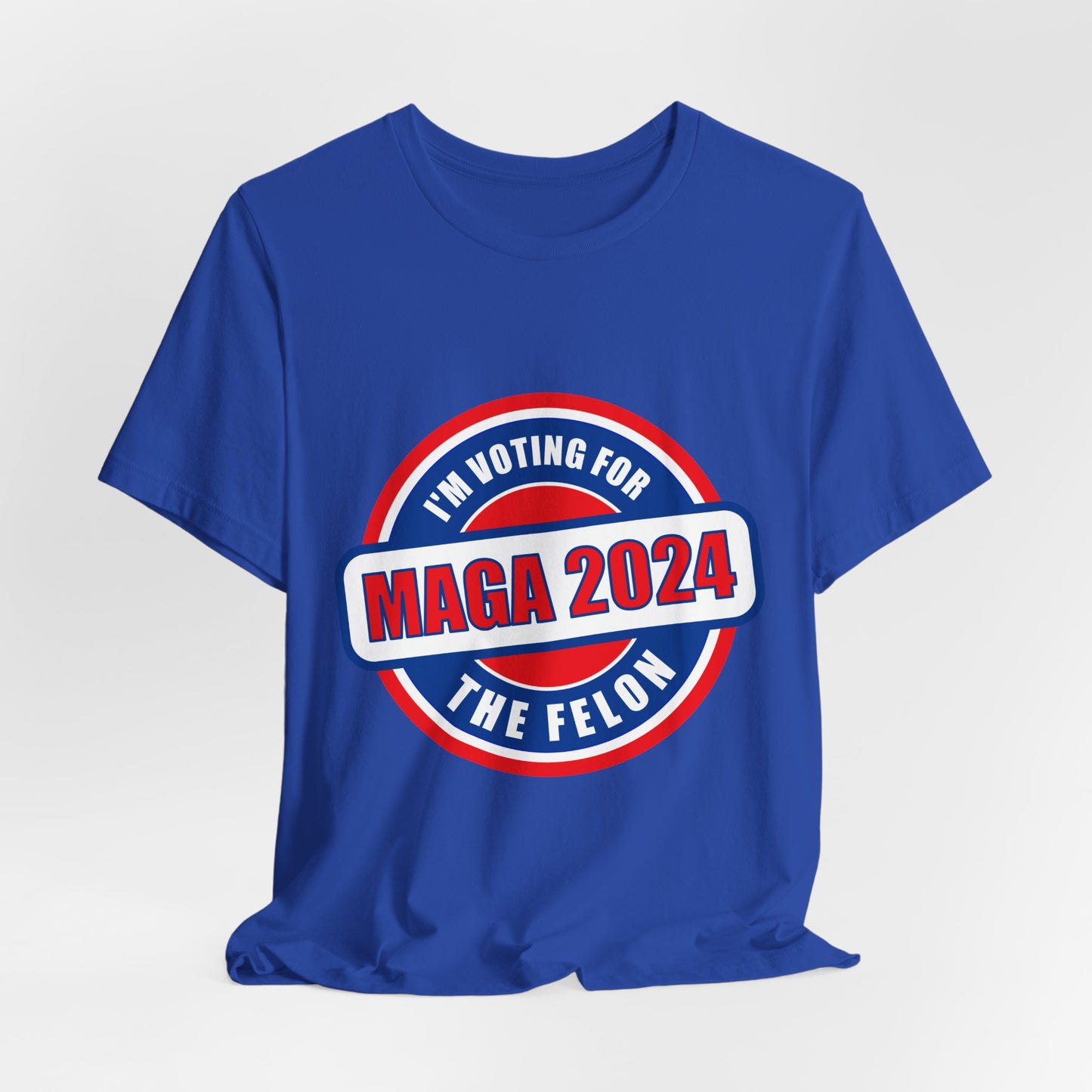 I'm Voting for the Felon Mega 2024 Unisex Jersey Short Sleeve Tee
