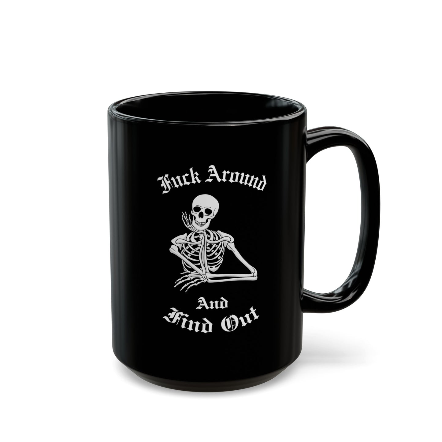 Skeleton FAAFO Black Mug (11oz, 15oz)