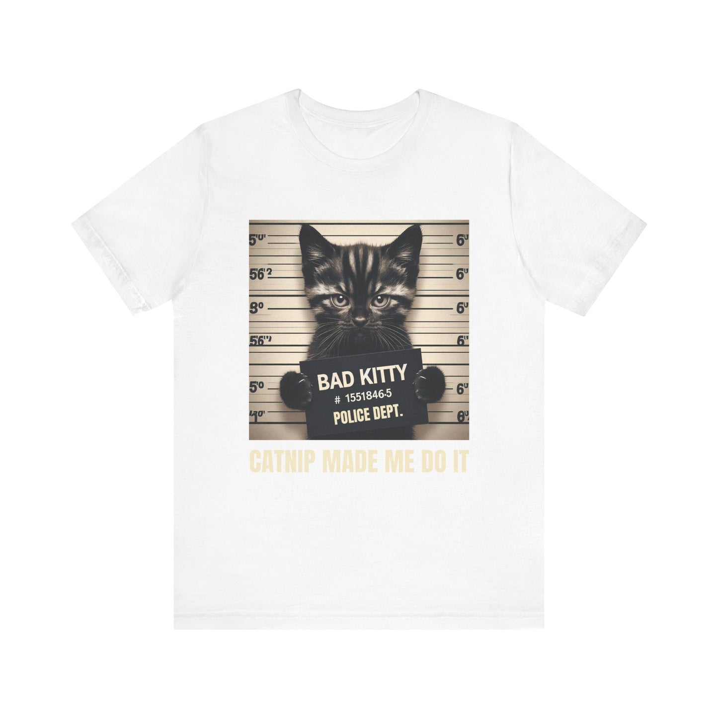 Catnip Made Me Do It Unisex Jersey Short Sleeve Tee