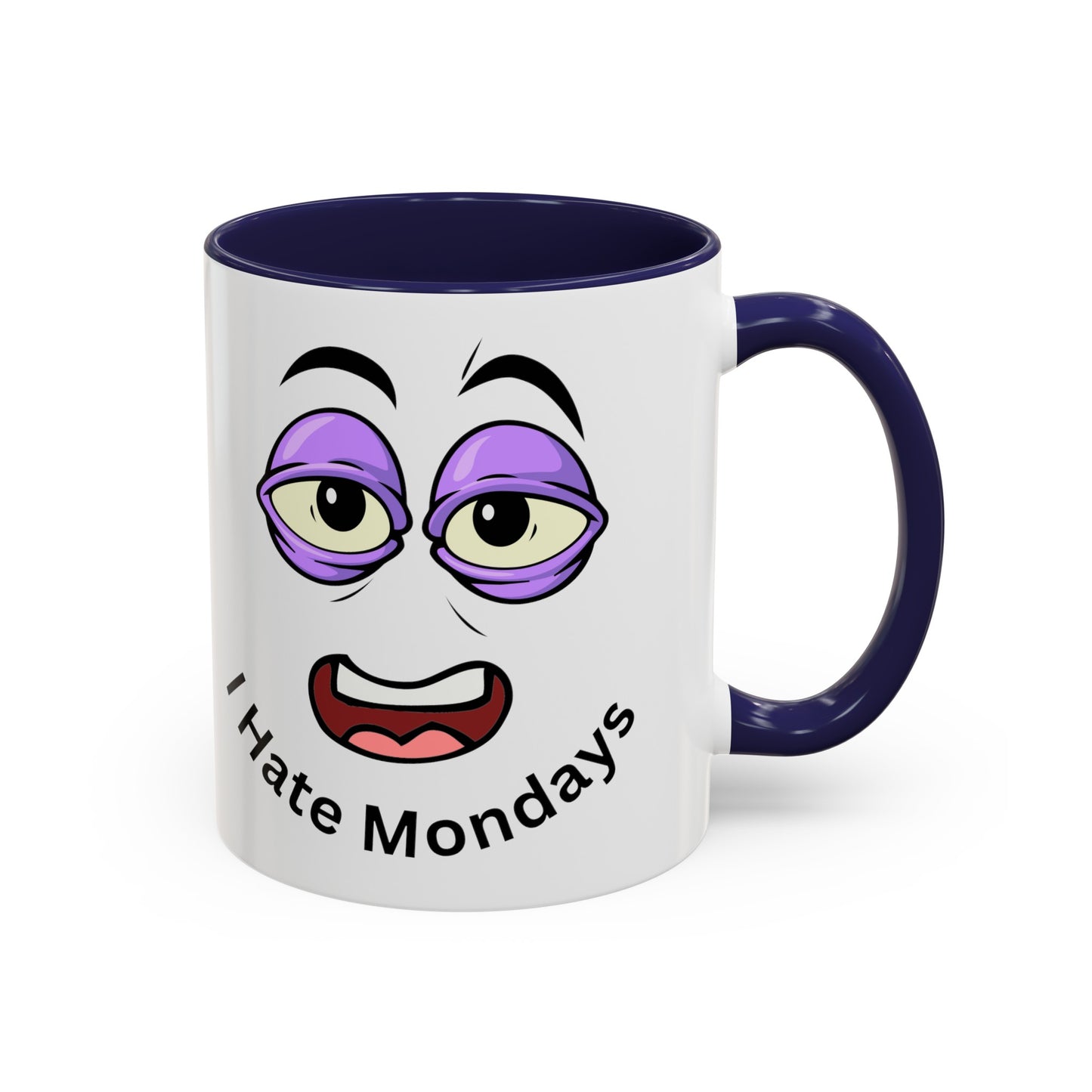 I Hate Mondays Accent Coffee Mug, 11oz