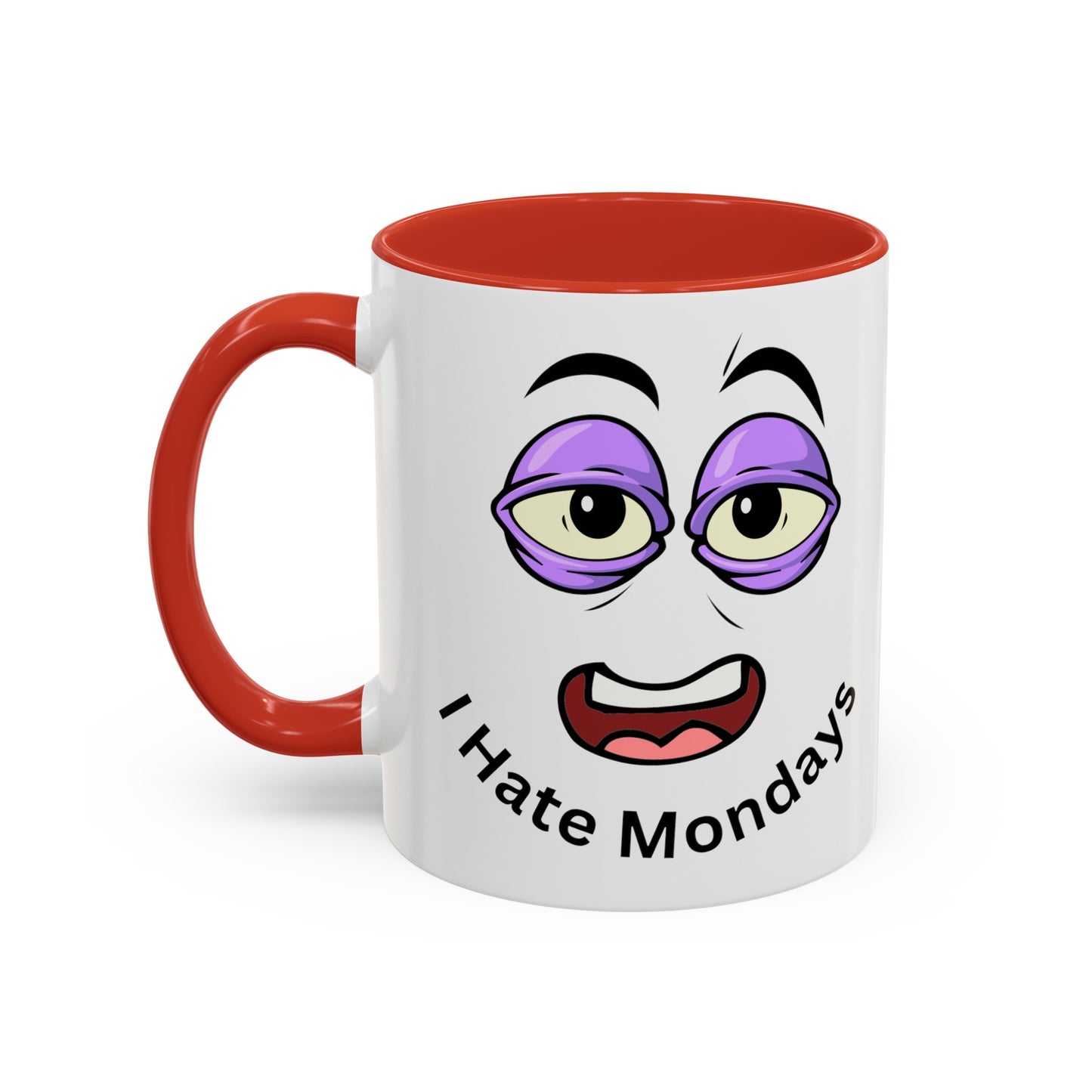 I Hate Mondays Accent Coffee Mug, 11oz