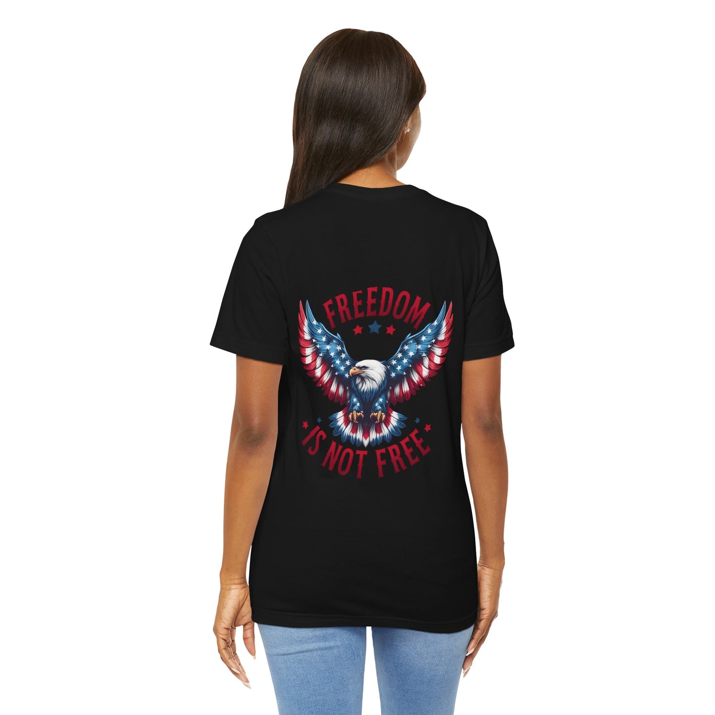 Freedom Is Not Free trump 2024 Unisex Jersey Short Sleeve Tee