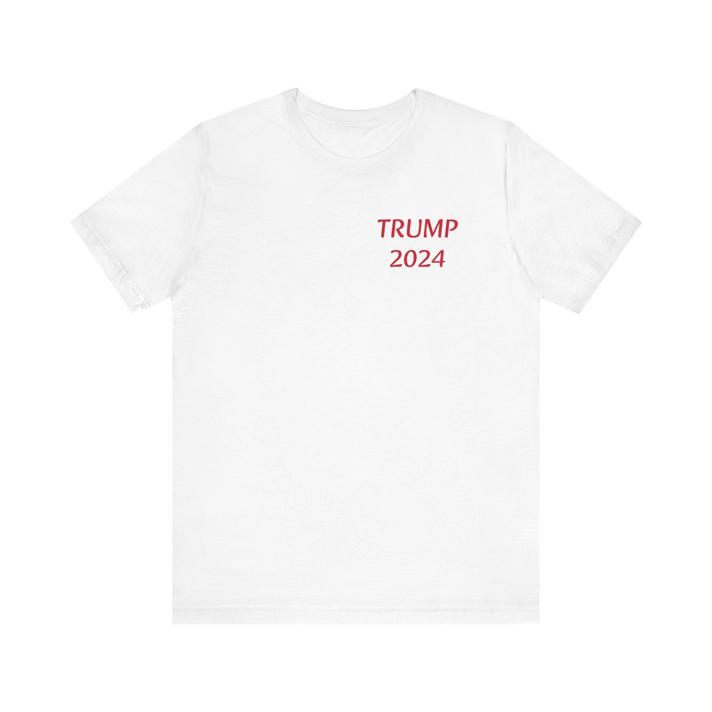 Freedom Is Not Free trump 2024 Unisex Jersey Short Sleeve Tee
