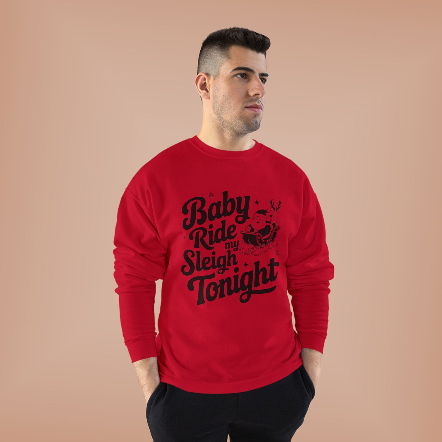 Funny Unisex Ride My Sleigh Tonight Black Letters EcoSmart® Crewneck Sweatshirt