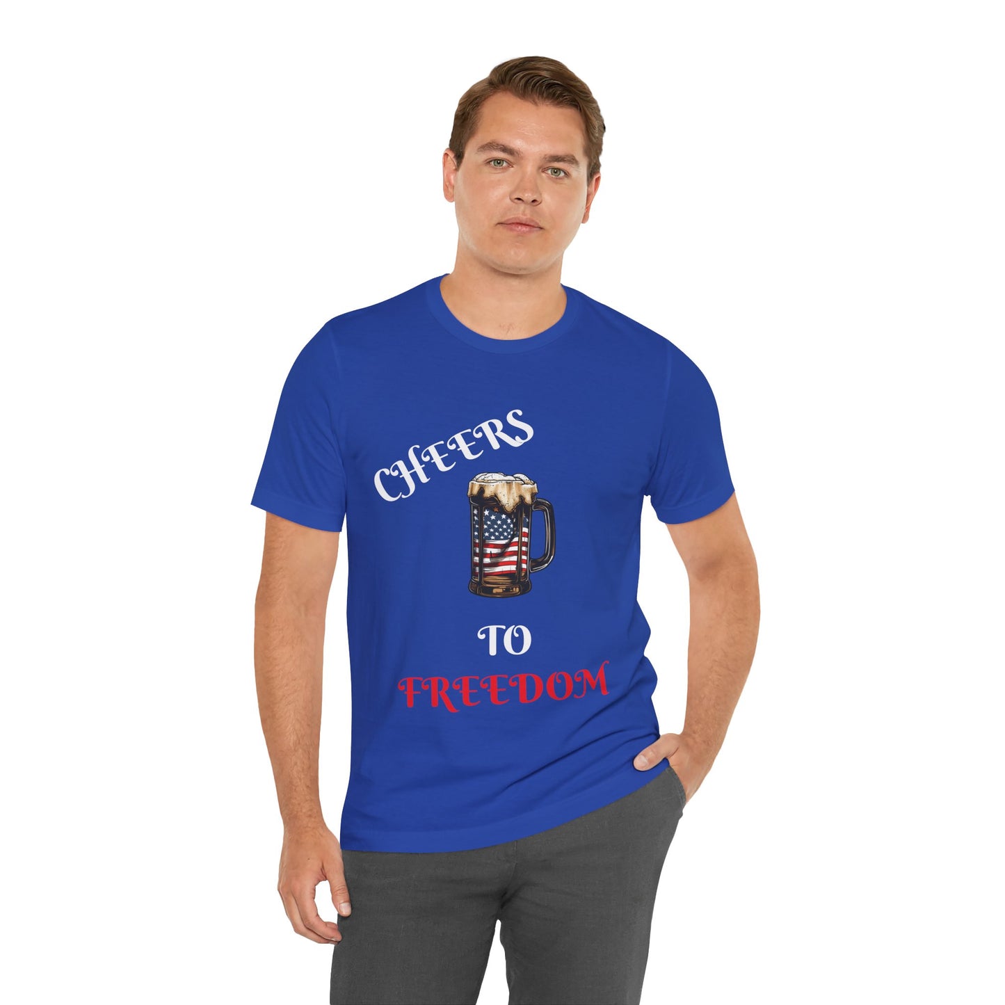Cheers to Freedom Unisex Jersey Short Sleeve Tee