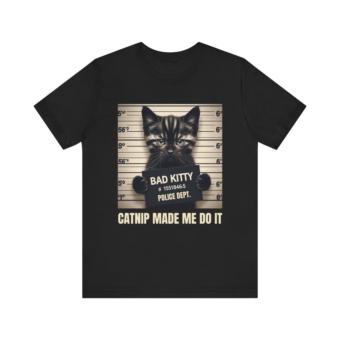 Catnip Made Me Do It Unisex Jersey Short Sleeve Tee