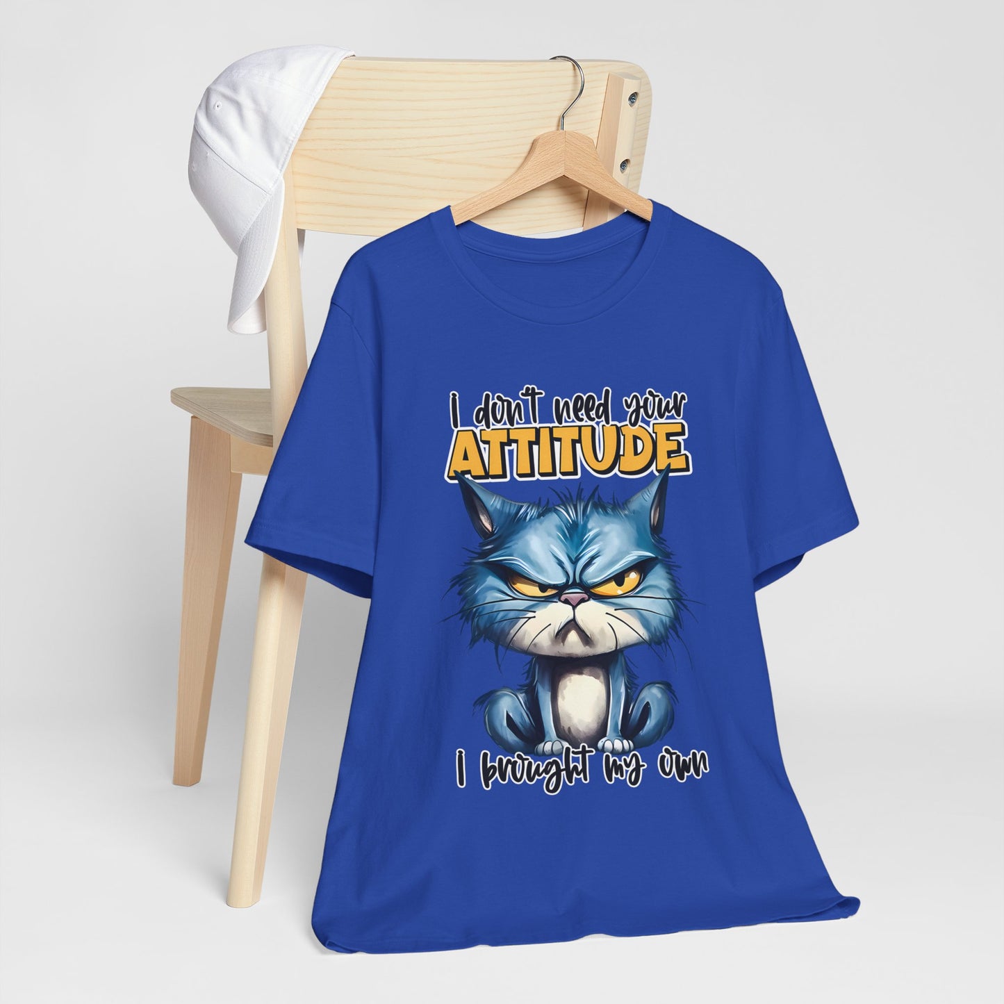 I Don't Need Your Attitude, I Brought My Own Unisex Jersey Short Sleeve Tee