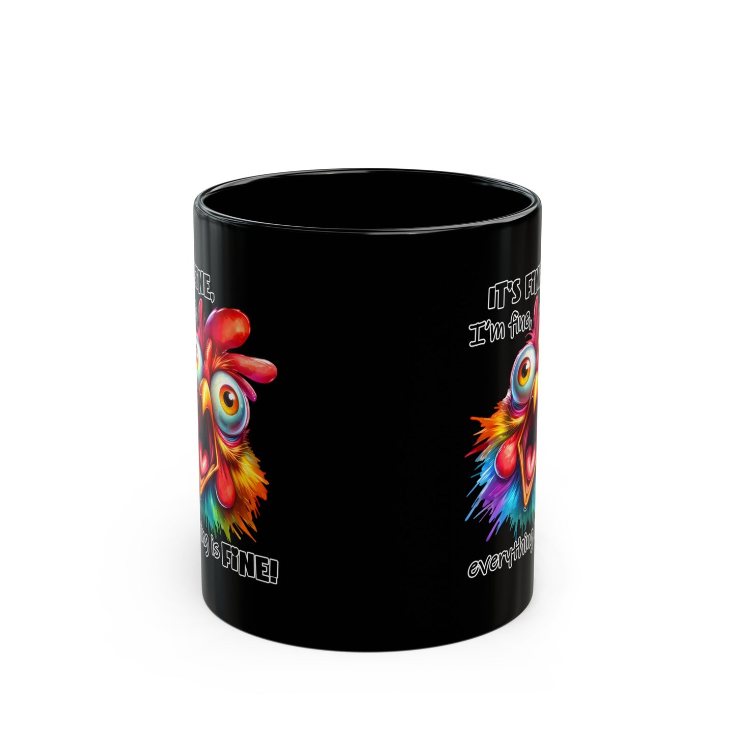 It's Fine, I'm Fine, Everything's Fine Black Mug (11oz, 15oz)