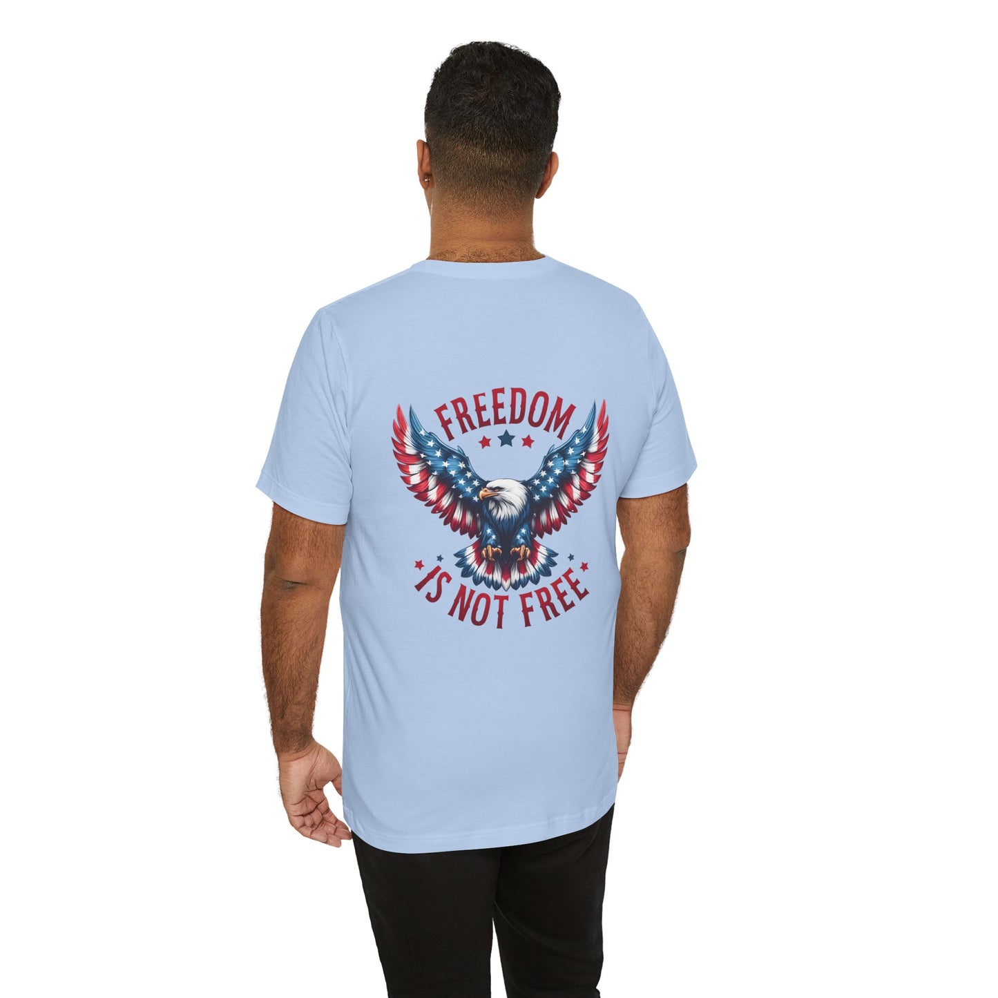 Freedom Is Not Free trump 2024 Unisex Jersey Short Sleeve Tee