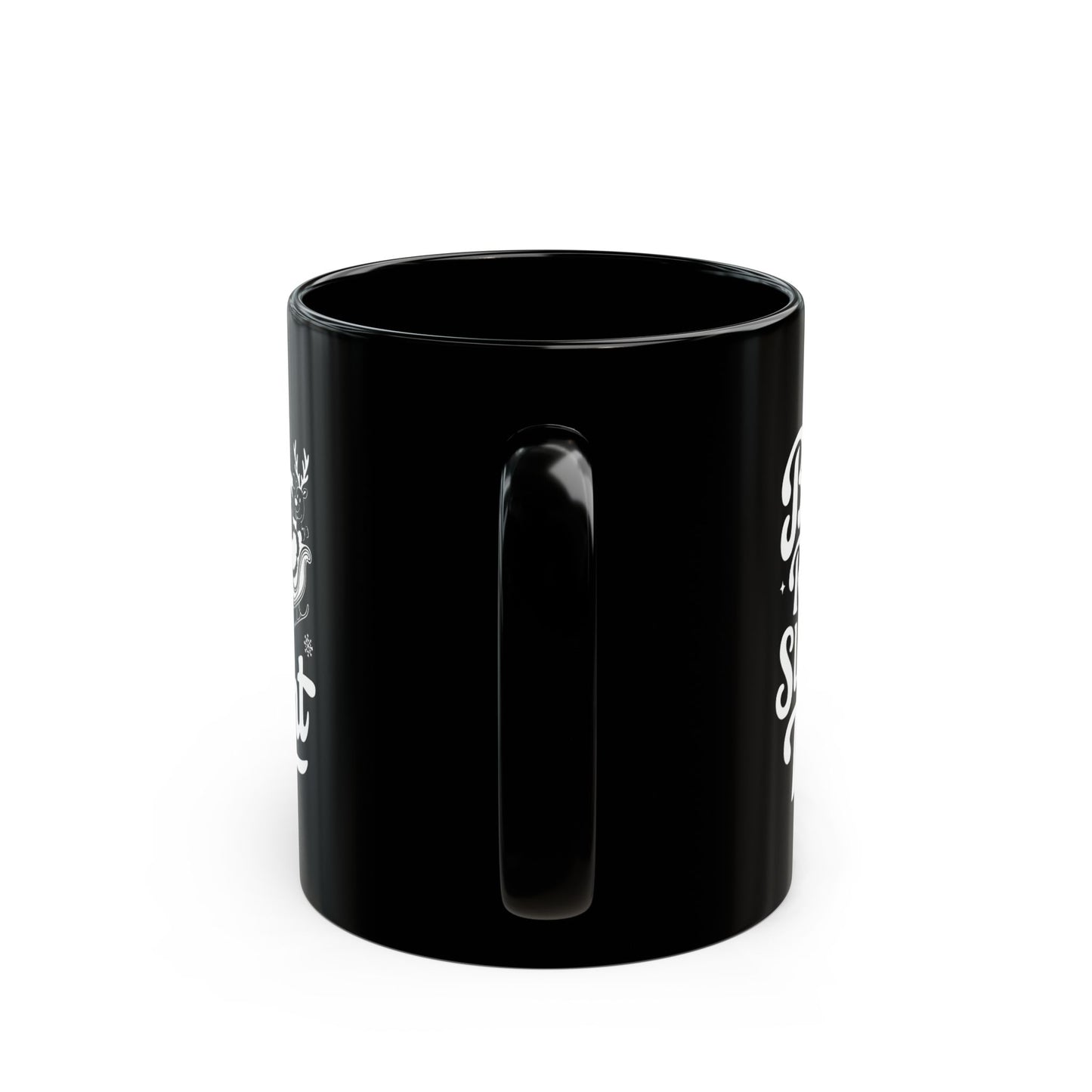 Funny Ride My Sleigh Tonight Black Mug (11oz, 15oz)