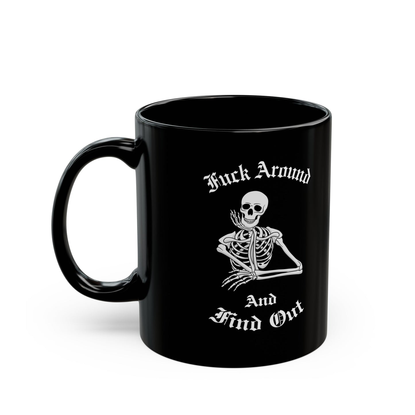 Skeleton FAAFO Black Mug (11oz, 15oz)