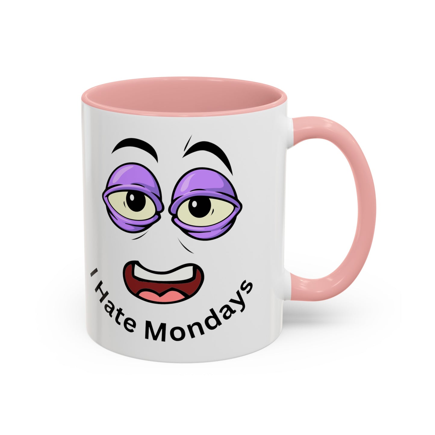 I Hate Mondays Accent Coffee Mug, 11oz