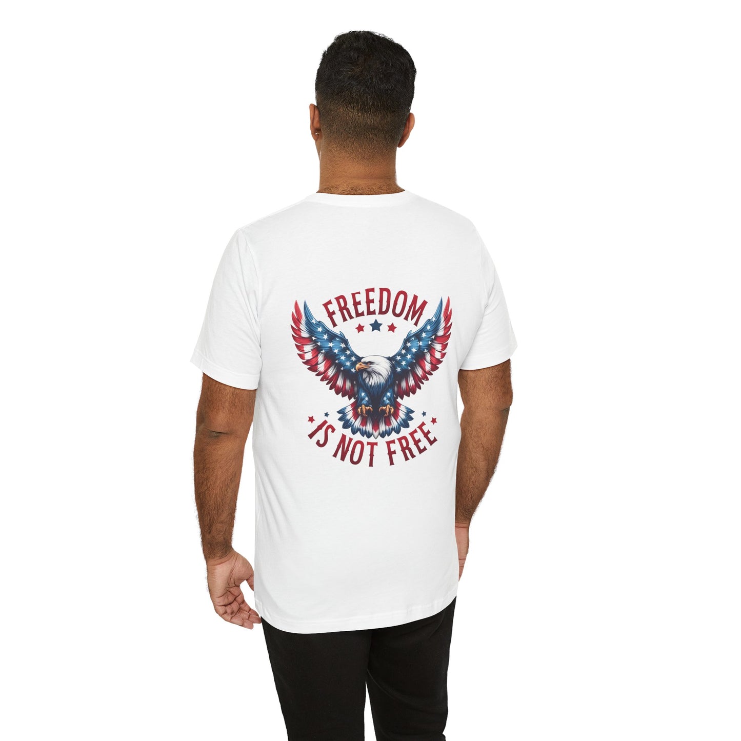 Freedom Is Not Free trump 2024 Unisex Jersey Short Sleeve Tee