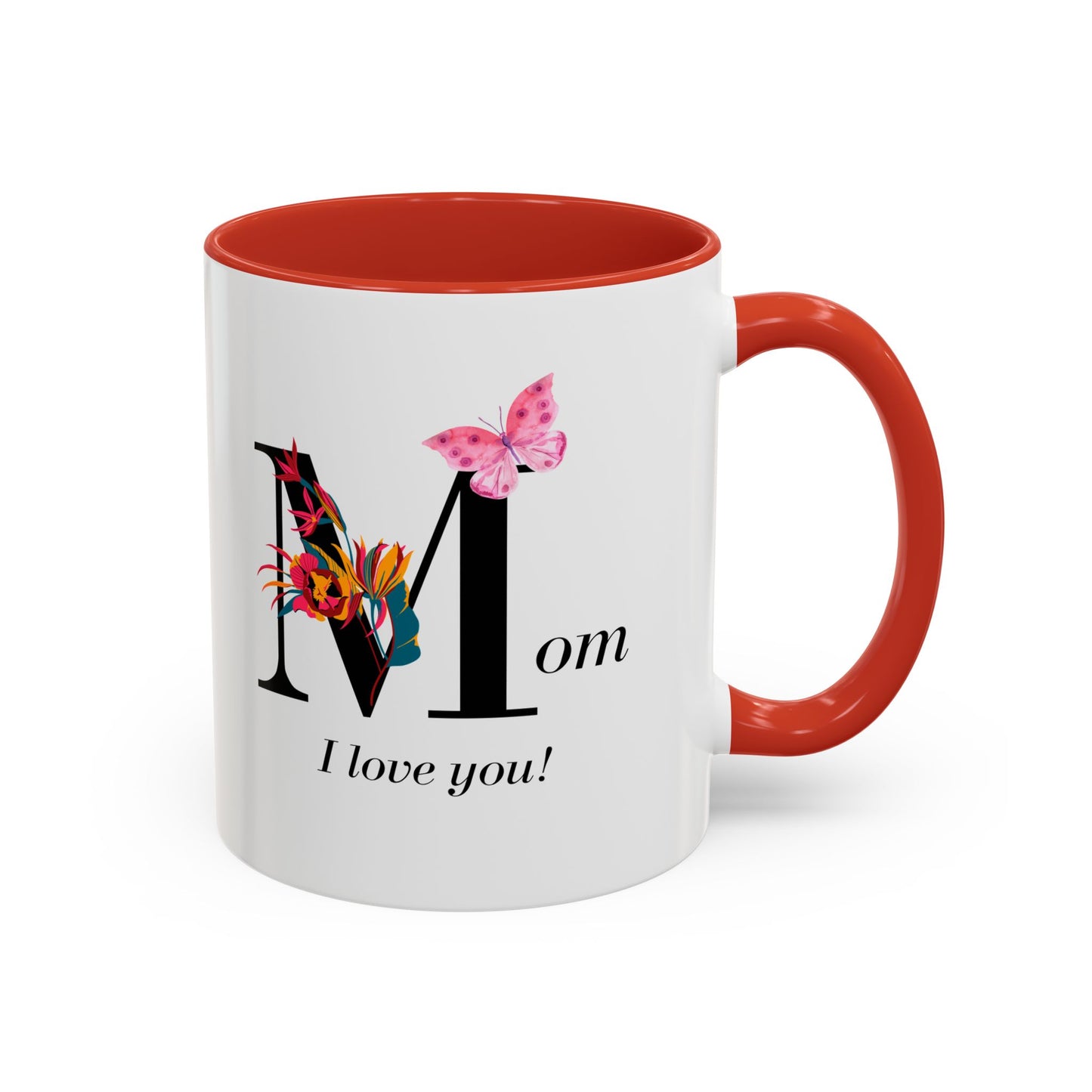 Mom I Love You Accent Coffee Mug, 11oz