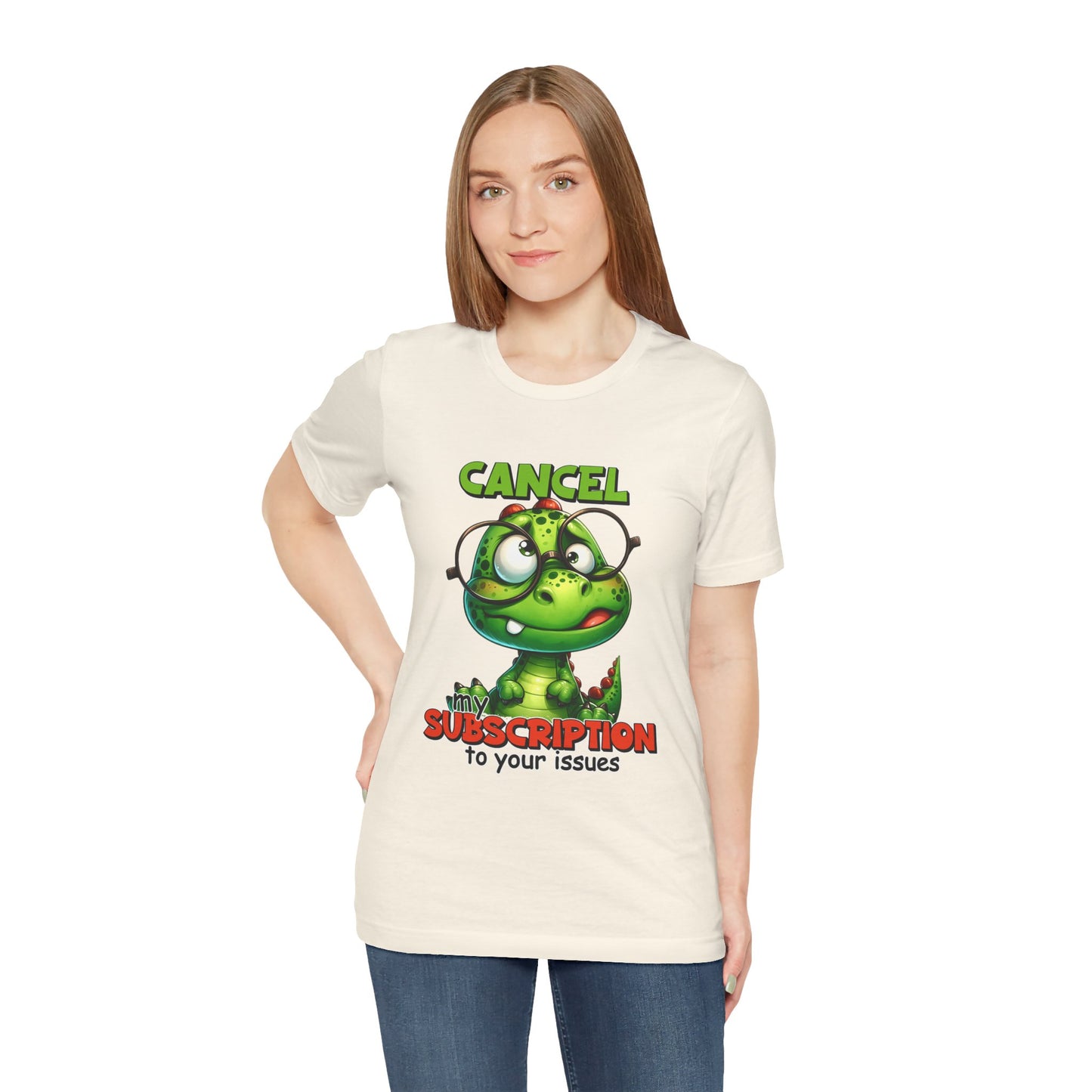 Cancel my Subscription to your Issues Unisex Jersey Short Sleeve Tee