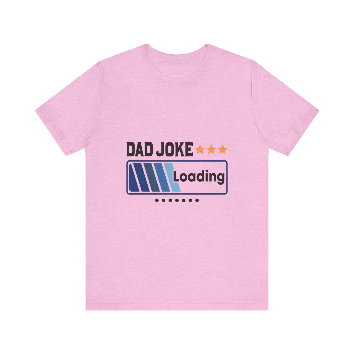 Dad Joke Loading Unisex Jersey Short Sleeve Tee