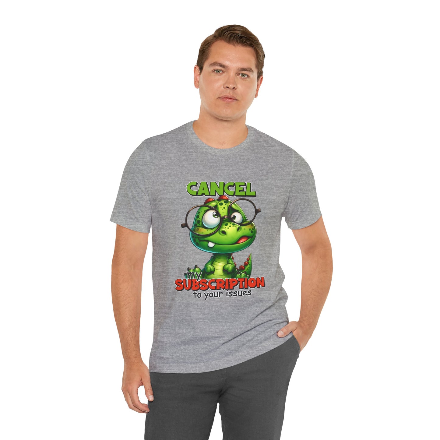 Cancel my Subscription to your Issues Unisex Jersey Short Sleeve Tee