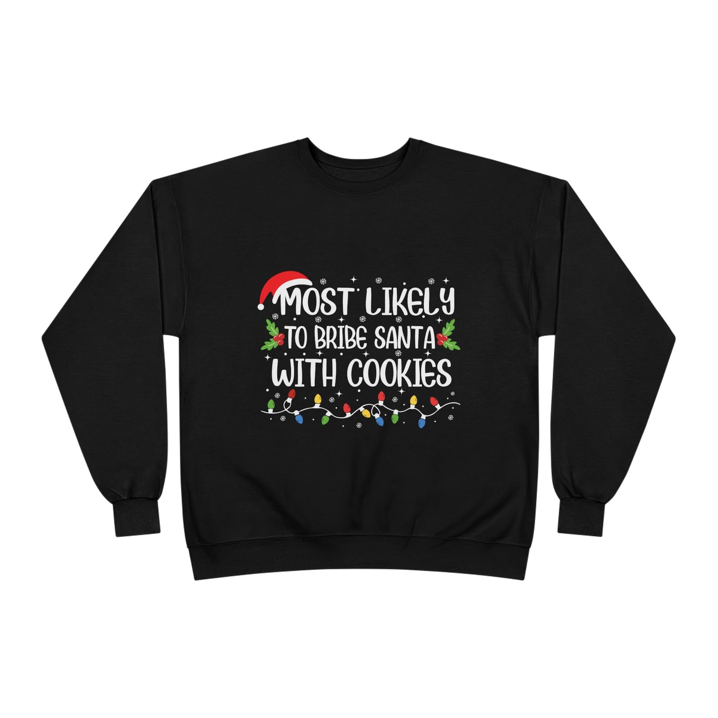 Funny Unisex Bribe Santa With Cookies EcoSmart® Crewneck Sweatshirt