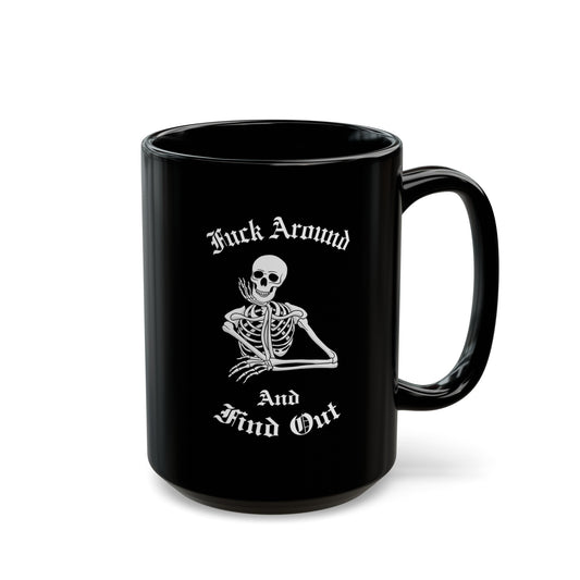 Skeleton FAAFO Black Mug (11oz, 15oz)