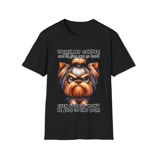Funny Dog Lover T-Shirt - Touch My Coffee & I'll Slap You Hard