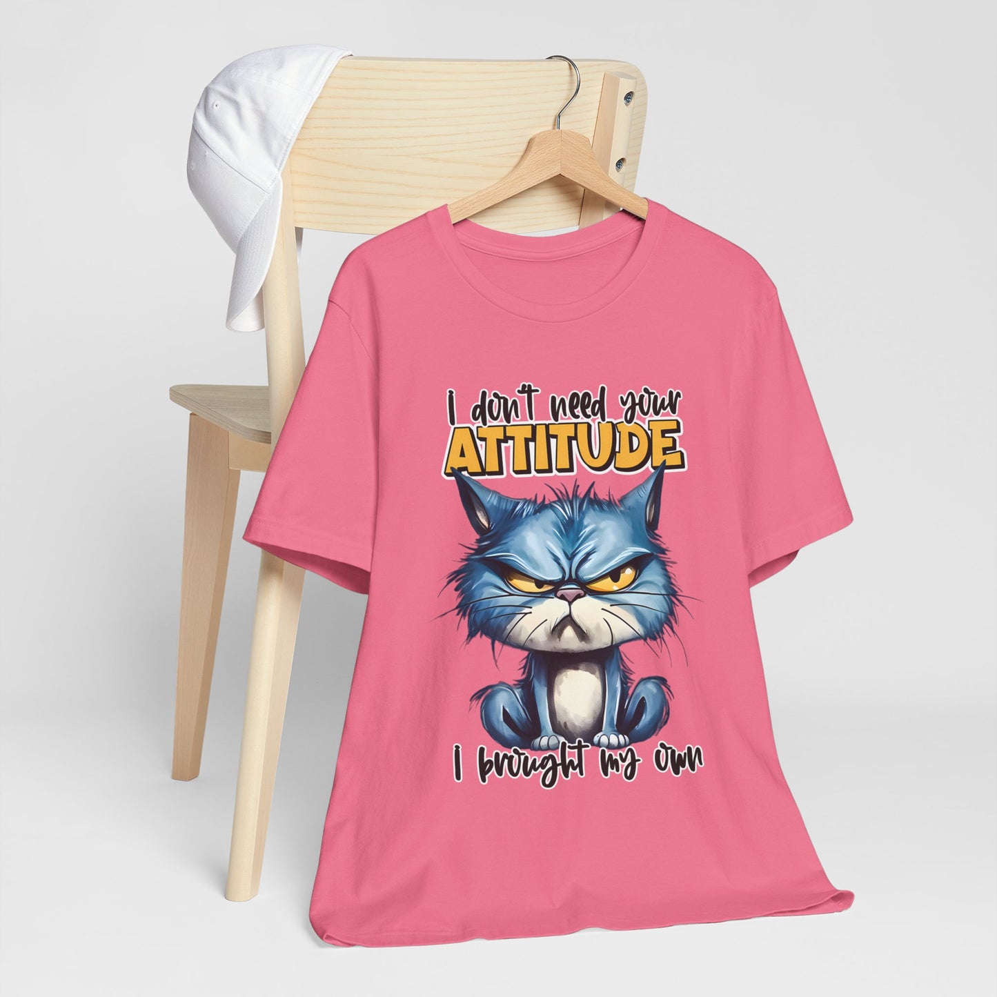 I Don't Need Your Attitude, I Brought My Own Unisex Jersey Short Sleeve Tee