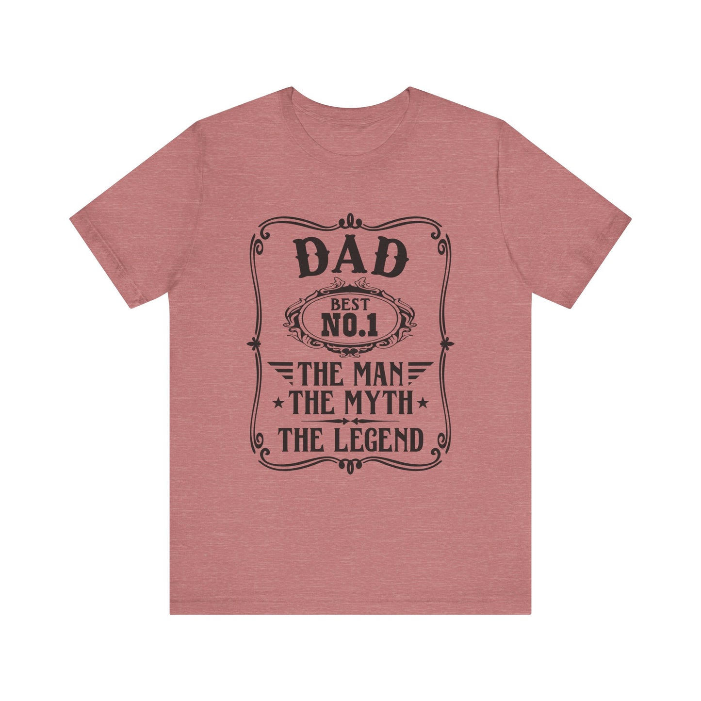 Best No.1 Dad The man, The Myth, The Legend Unisex Jersey Short Sleeve Tee