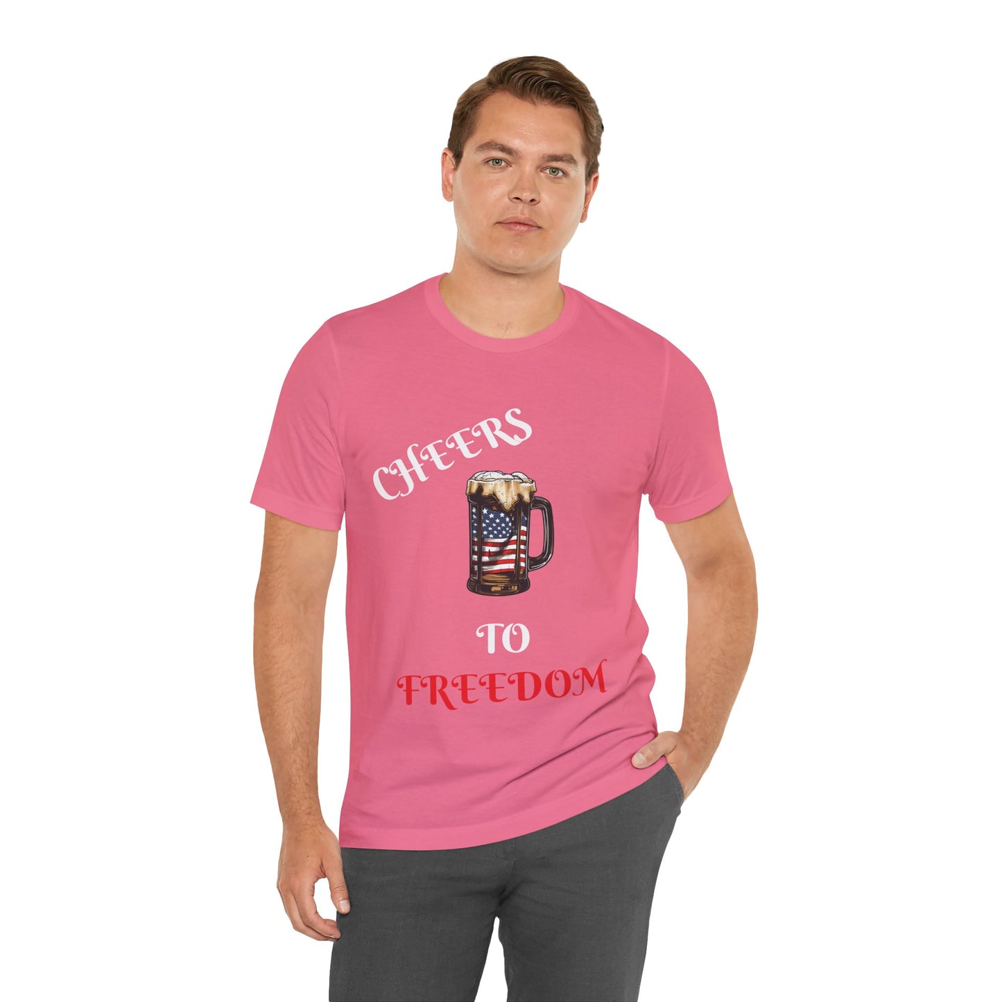 Cheers to Freedom Unisex Jersey Short Sleeve Tee