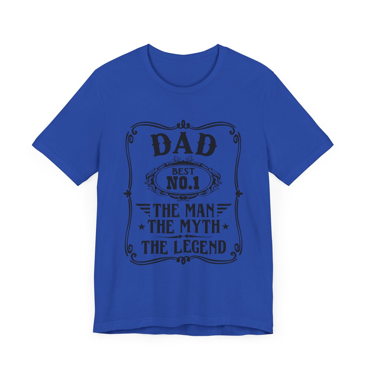 Best No.1 Dad The man, The Myth, The Legend Unisex Jersey Short Sleeve Tee