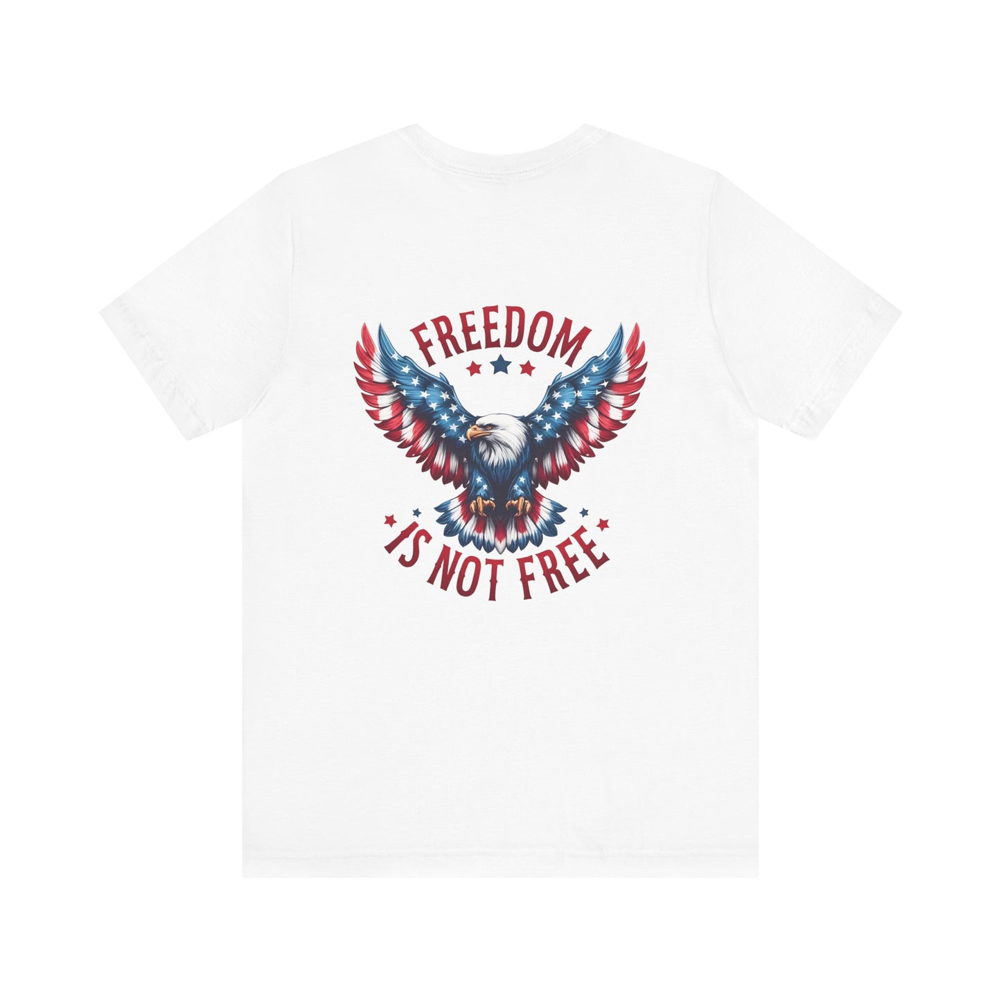 Freedom Is Not Free trump 2024 Unisex Jersey Short Sleeve Tee