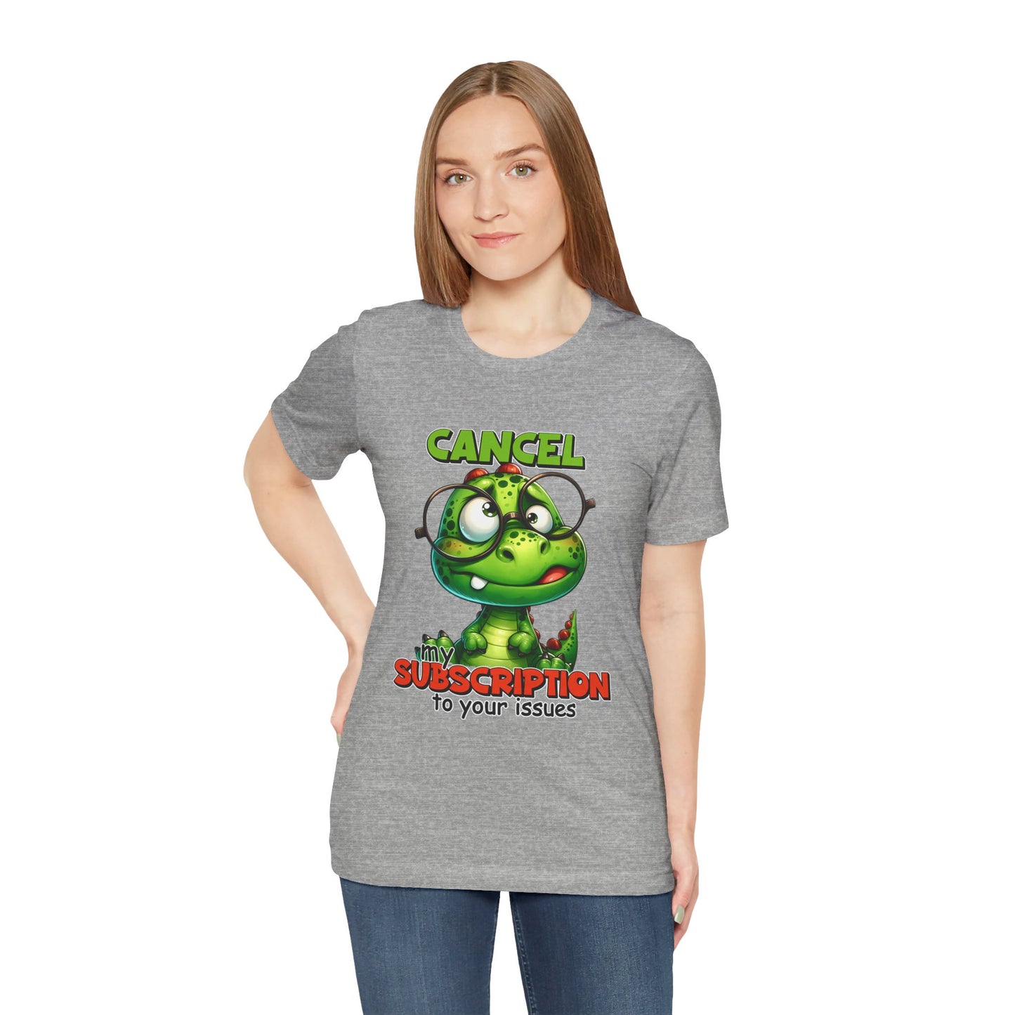 Cancel my Subscription to your Issues Unisex Jersey Short Sleeve Tee