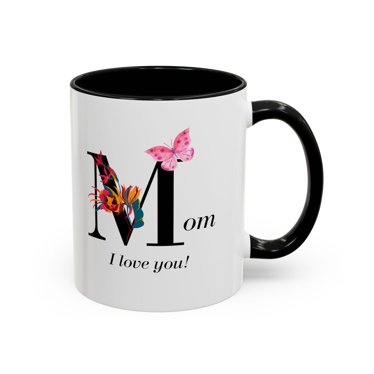 Mom I Love You Accent Coffee Mug, 11oz