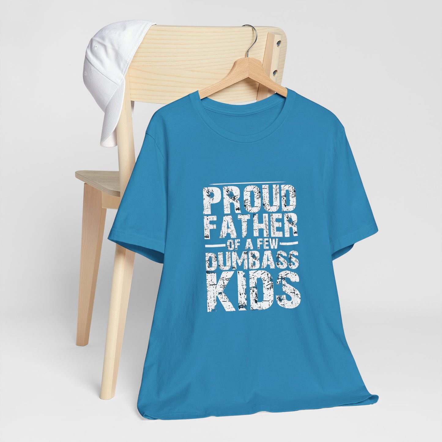 Proud Father of a Dumbass Kid Unisex Jersey Short Sleeve Tee