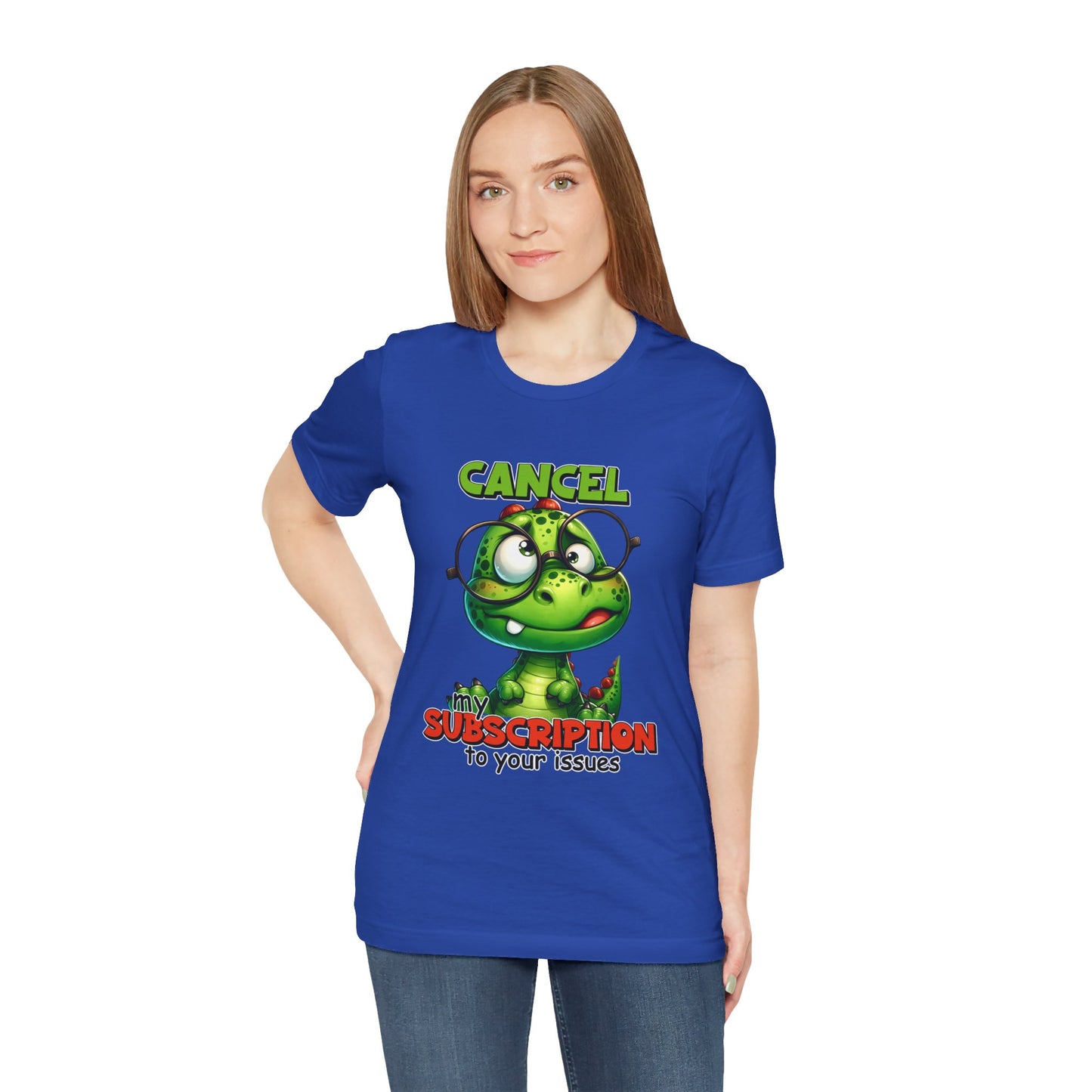 Cancel my Subscription to your Issues Unisex Jersey Short Sleeve Tee