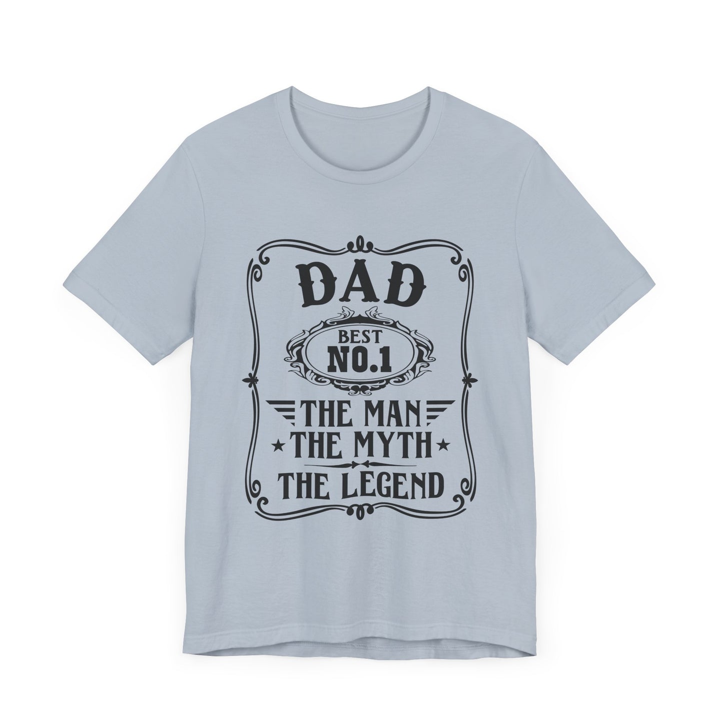 Best No.1 Dad The man, The Myth, The Legend Unisex Jersey Short Sleeve Tee