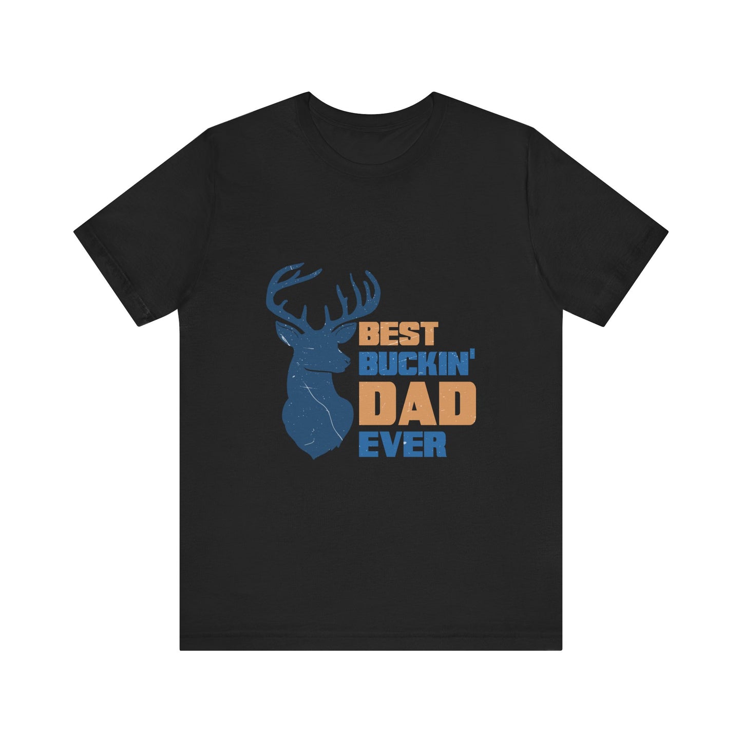 Best Buckin' Dad Ever Unisex Jersey Short Sleeve Tee