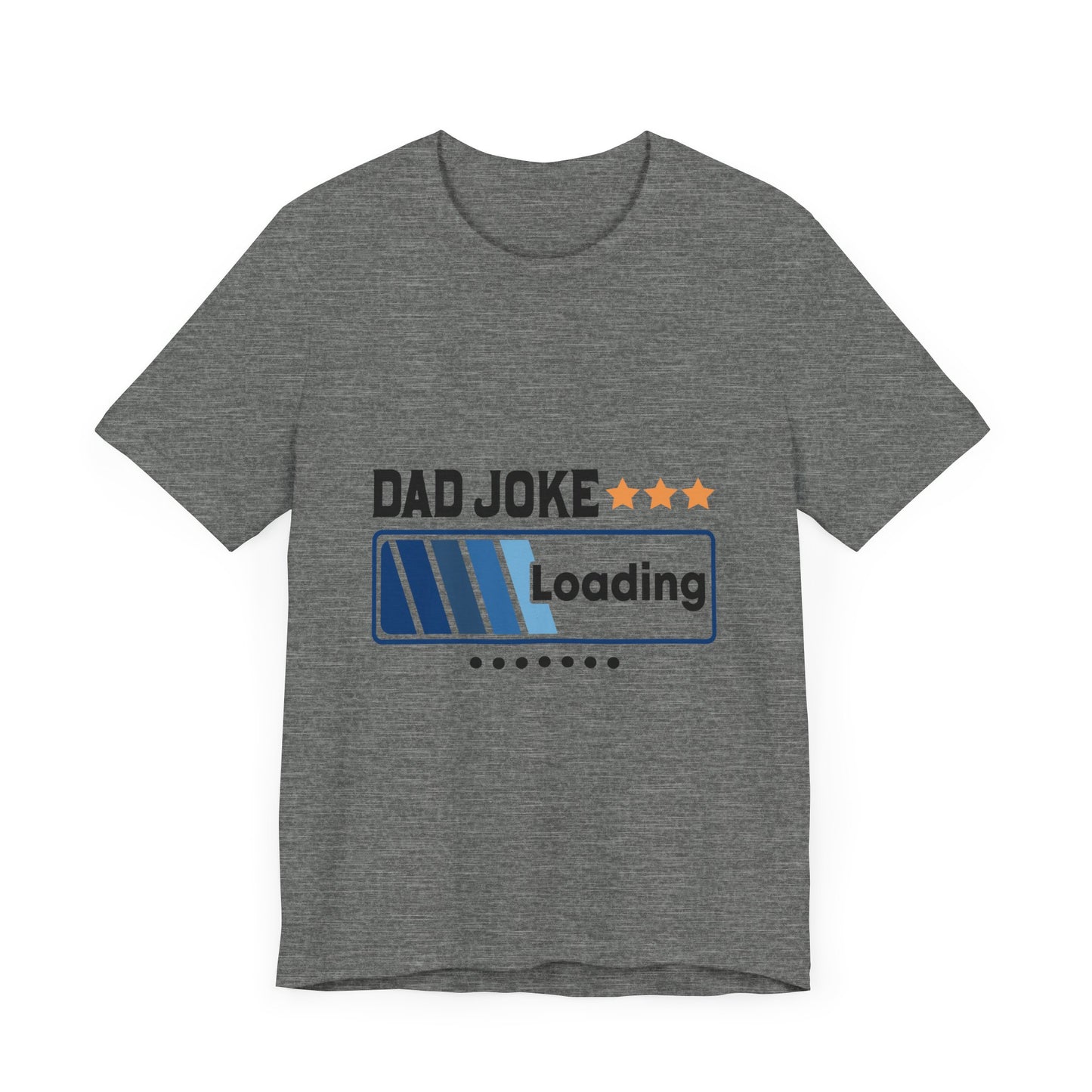 Dad Joke Loading Unisex Jersey Short Sleeve Tee