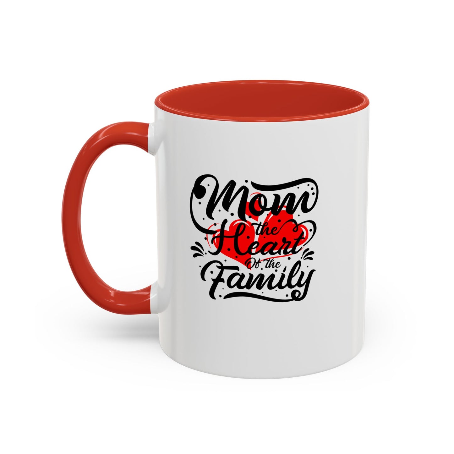 Mom Heart Of The Family Accent Coffee Mug, 11oz