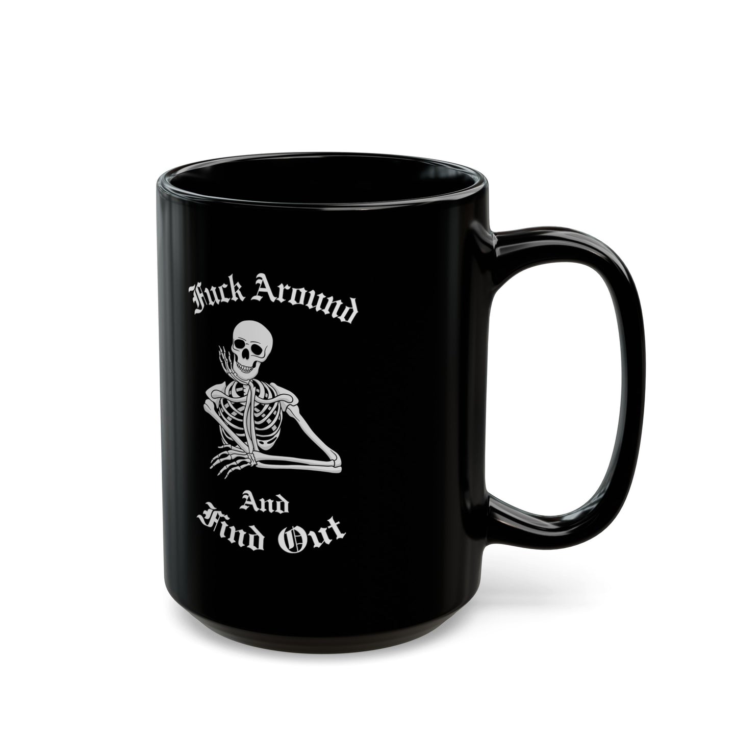 Skeleton FAAFO Black Mug (11oz, 15oz)