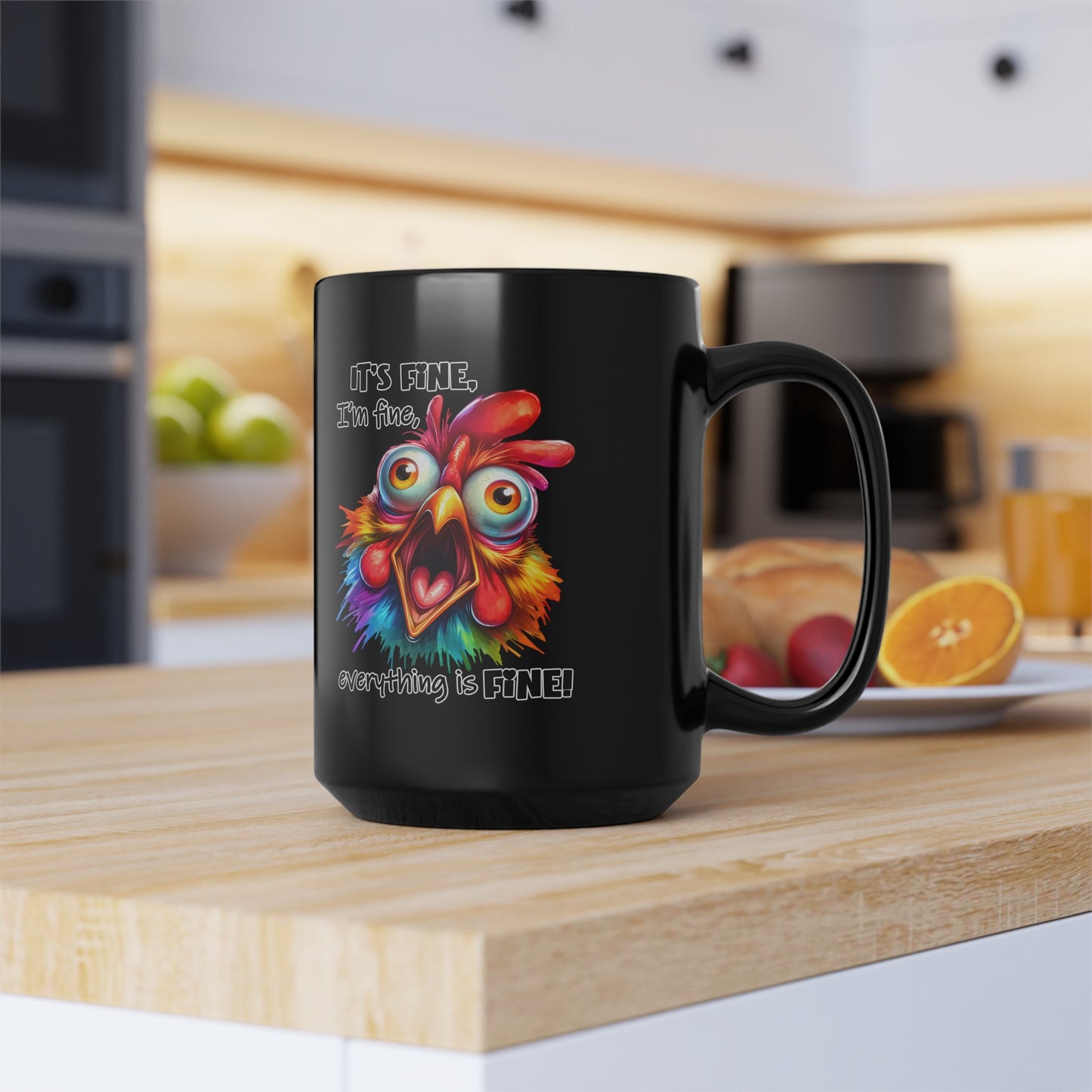 It's Fine, I'm Fine, Everything's Fine Black Mug (11oz, 15oz)