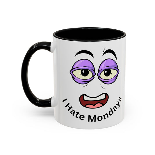 I Hate Mondays Accent Coffee Mug, 11oz