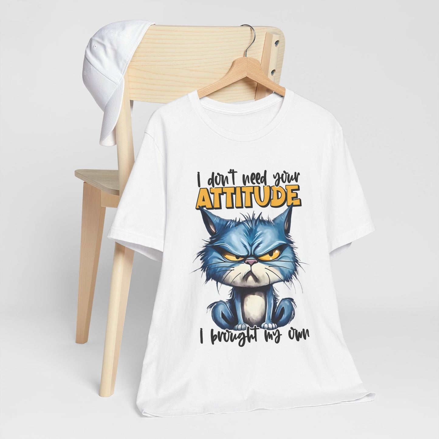 I Don't Need Your Attitude, I Brought My Own Unisex Jersey Short Sleeve Tee