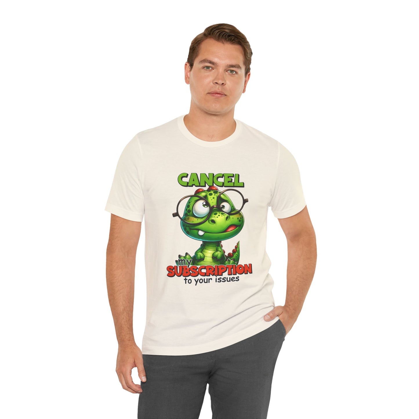 Cancel my Subscription to your Issues Unisex Jersey Short Sleeve Tee