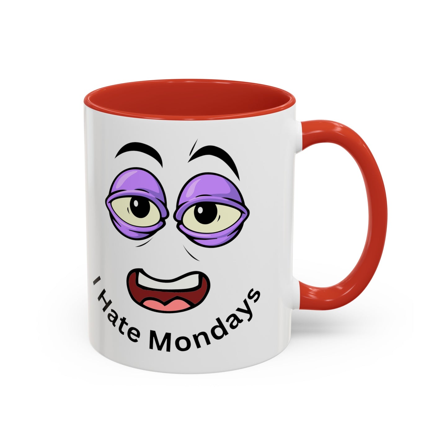 I Hate Mondays Accent Coffee Mug, 11oz