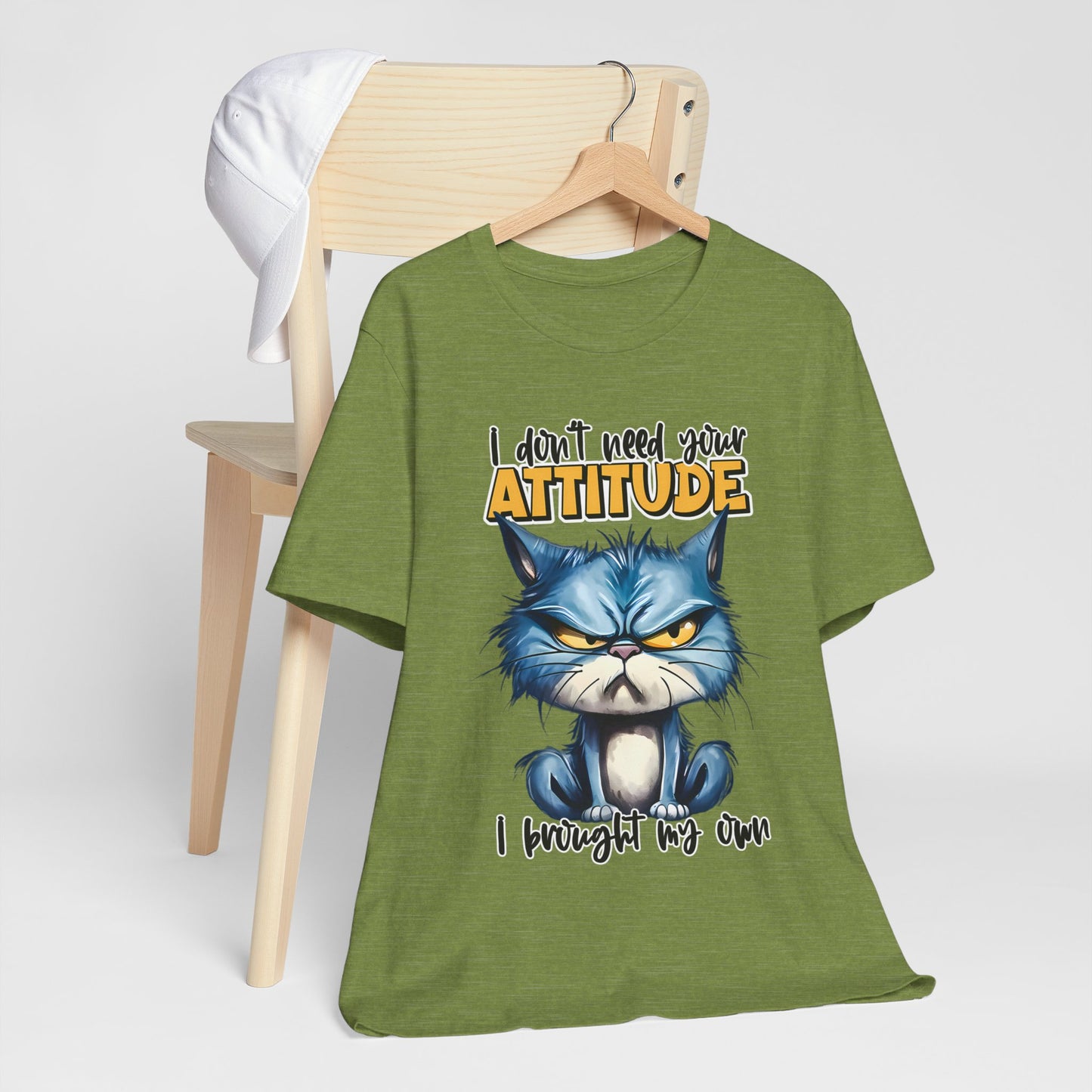 I Don't Need Your Attitude, I Brought My Own Unisex Jersey Short Sleeve Tee