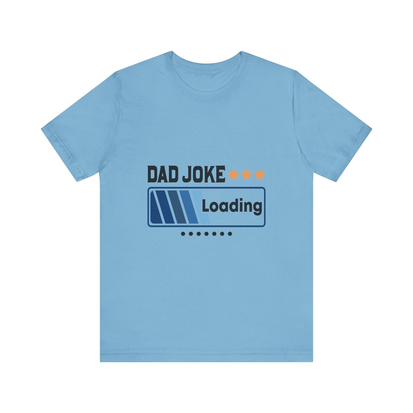 Dad Joke Loading Unisex Jersey Short Sleeve Tee