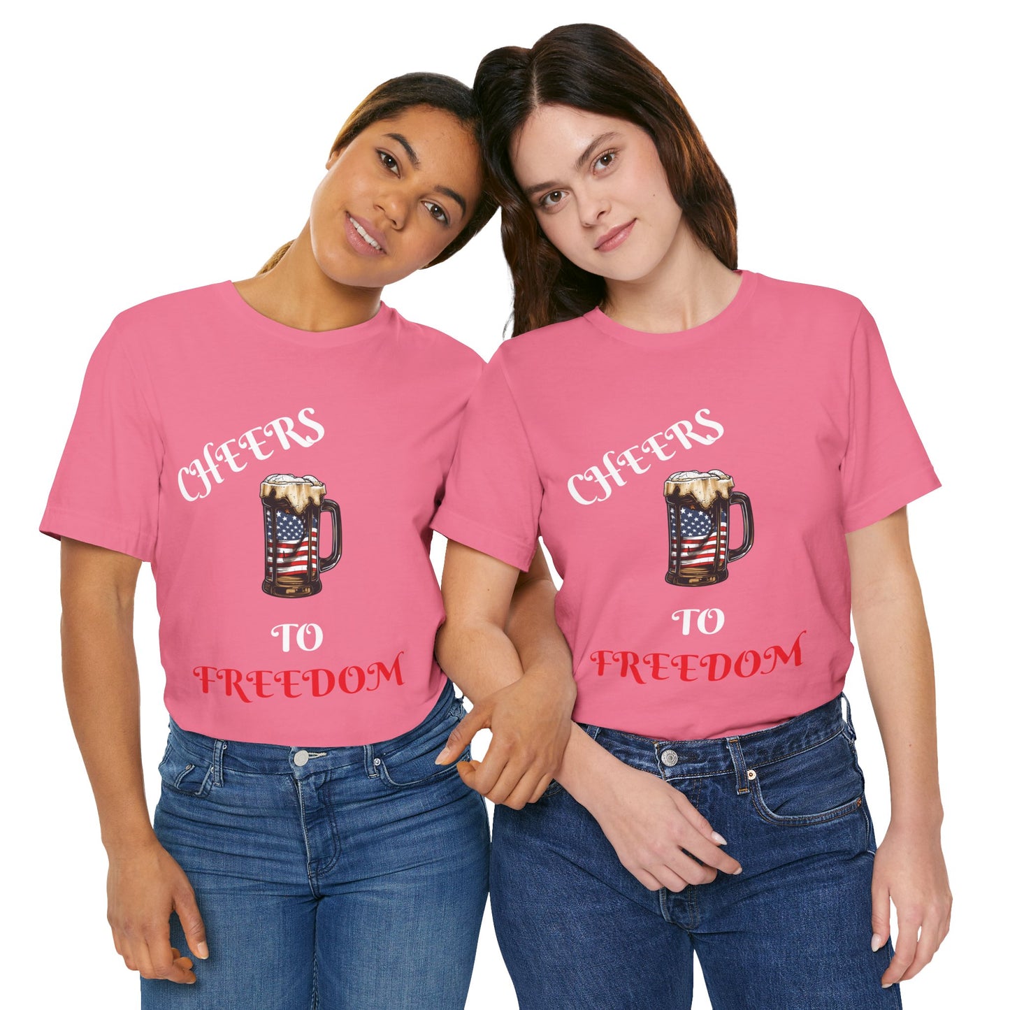 Cheers to Freedom Unisex Jersey Short Sleeve Tee